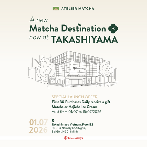 7/1（水）ベトナム高島屋にATELIER MATCHAがオープンします